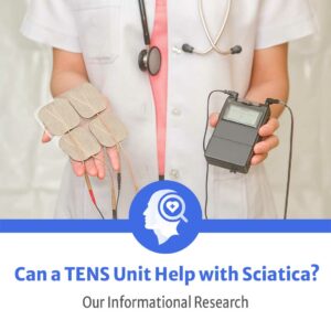 Best TENS placement for sciatica for can a TENS unit help with sciatica pain that's featured