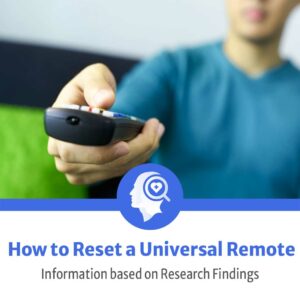 How to reset a universal remote with information based on research and findings for findithealth