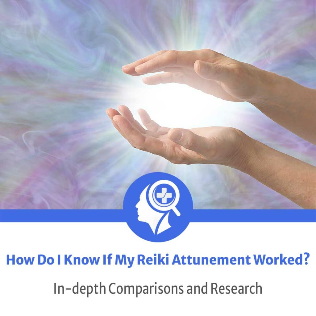 how do i know if my reiki attunement worked and the process for how long it takes