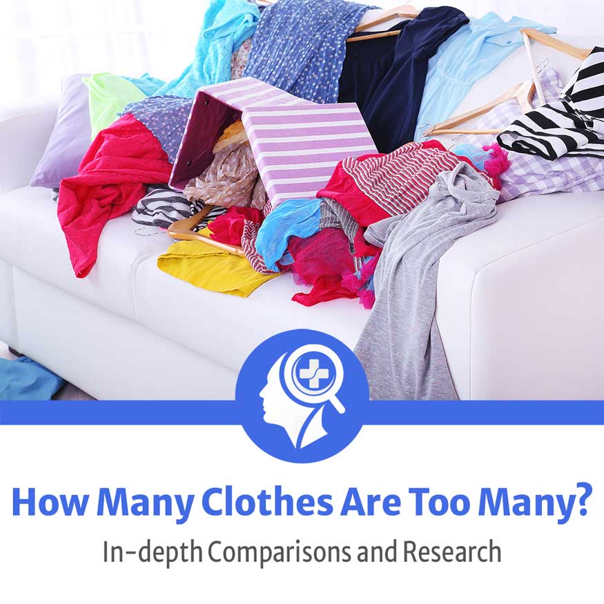 how many clothes are too many when other factors to consider and how to get rid of clothes for find it health