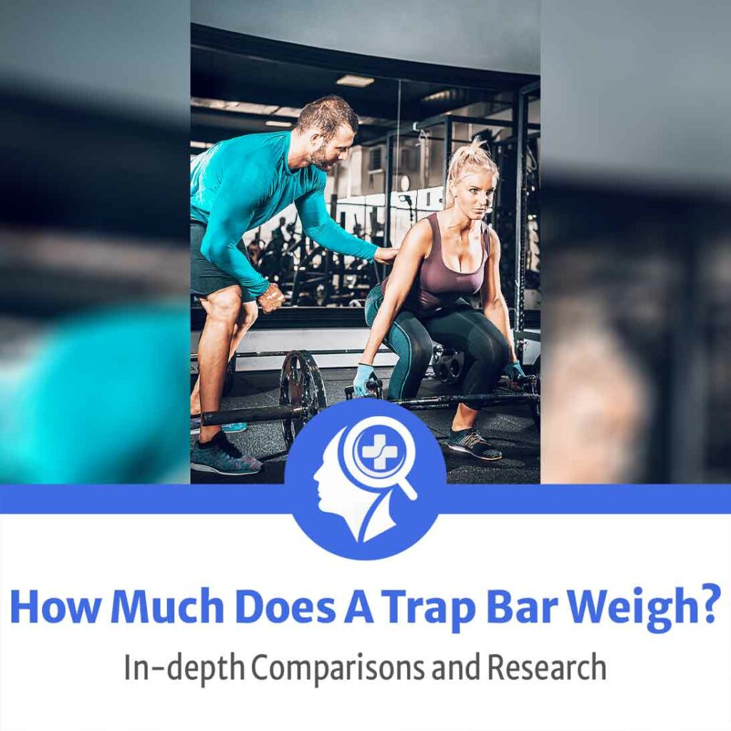 how much does a trap bar weigh according to find it health and wellness experts with exercise