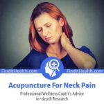 Acupuncture for Neck Pain from Certified Wellness Instructors Helping You Avoid Neck Pain