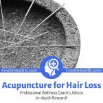 Acupuncture for Hair Loss Efficacy and Can It Help from Find It Health Coaches