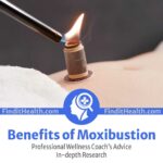 Benefits of Moxibustion and What Is Moxibustion Combined with Acupuncture