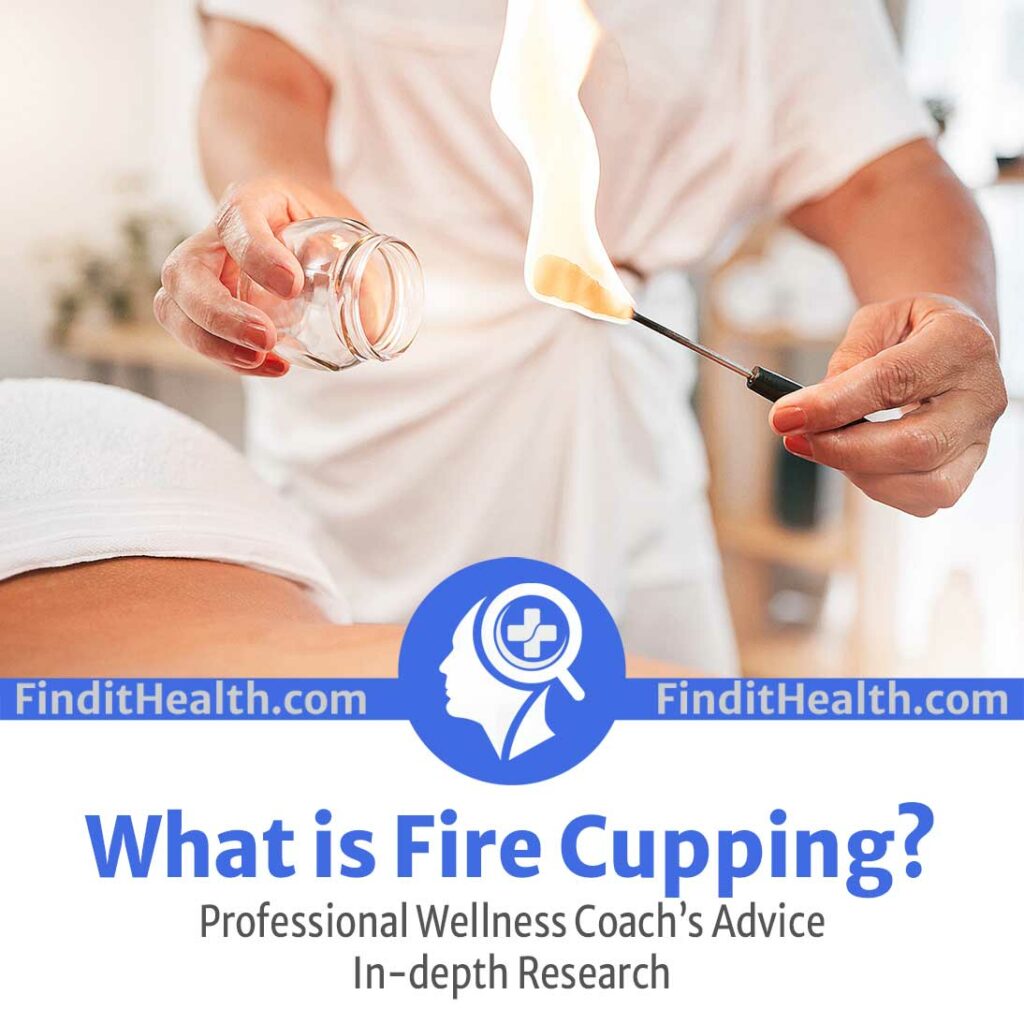 What Is Fire Cupping Health Coach S Advice