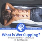 What Is Wet Cupping and The Benefits of Learning Different Types of Cupping and Dry Cupping