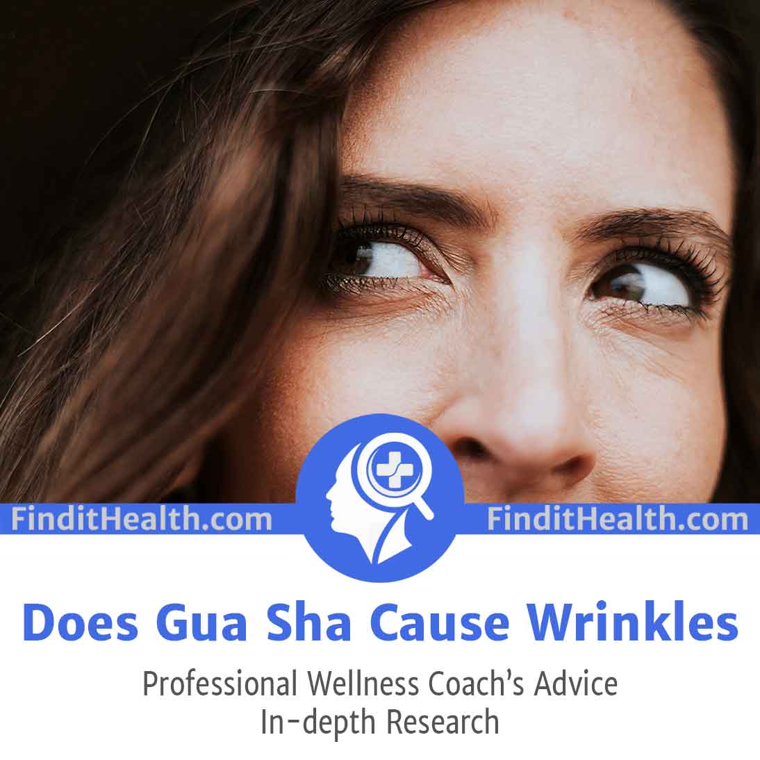 Does Gua Sha Cause Wrinkles