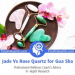 Jade Vs Rose Quartz for Gua Sha